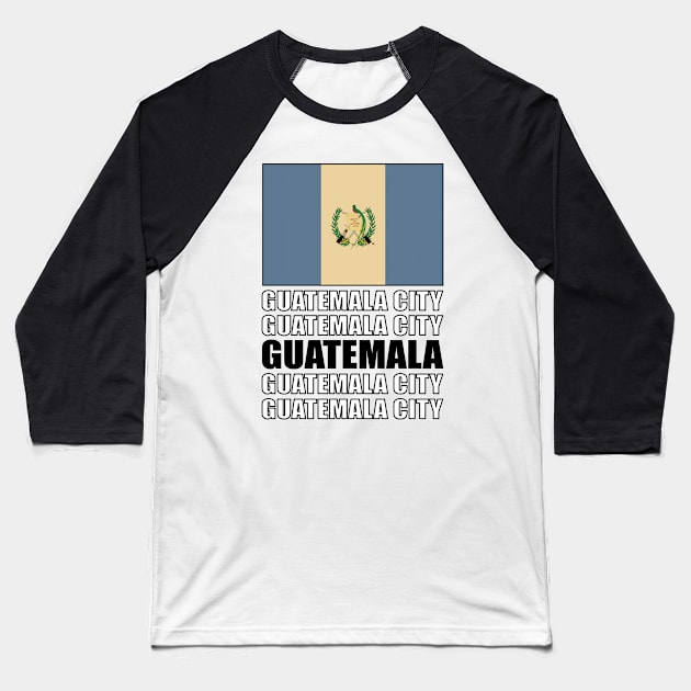 Flag of Guatemala Baseball T-Shirt by KewaleeTee